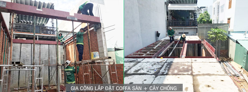 Gia công lắp đặt cây chống, cofa sàn