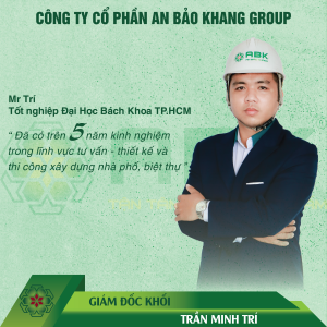 Trần Minh Trí, giám đốc khối xây dựng an bảo khang Group